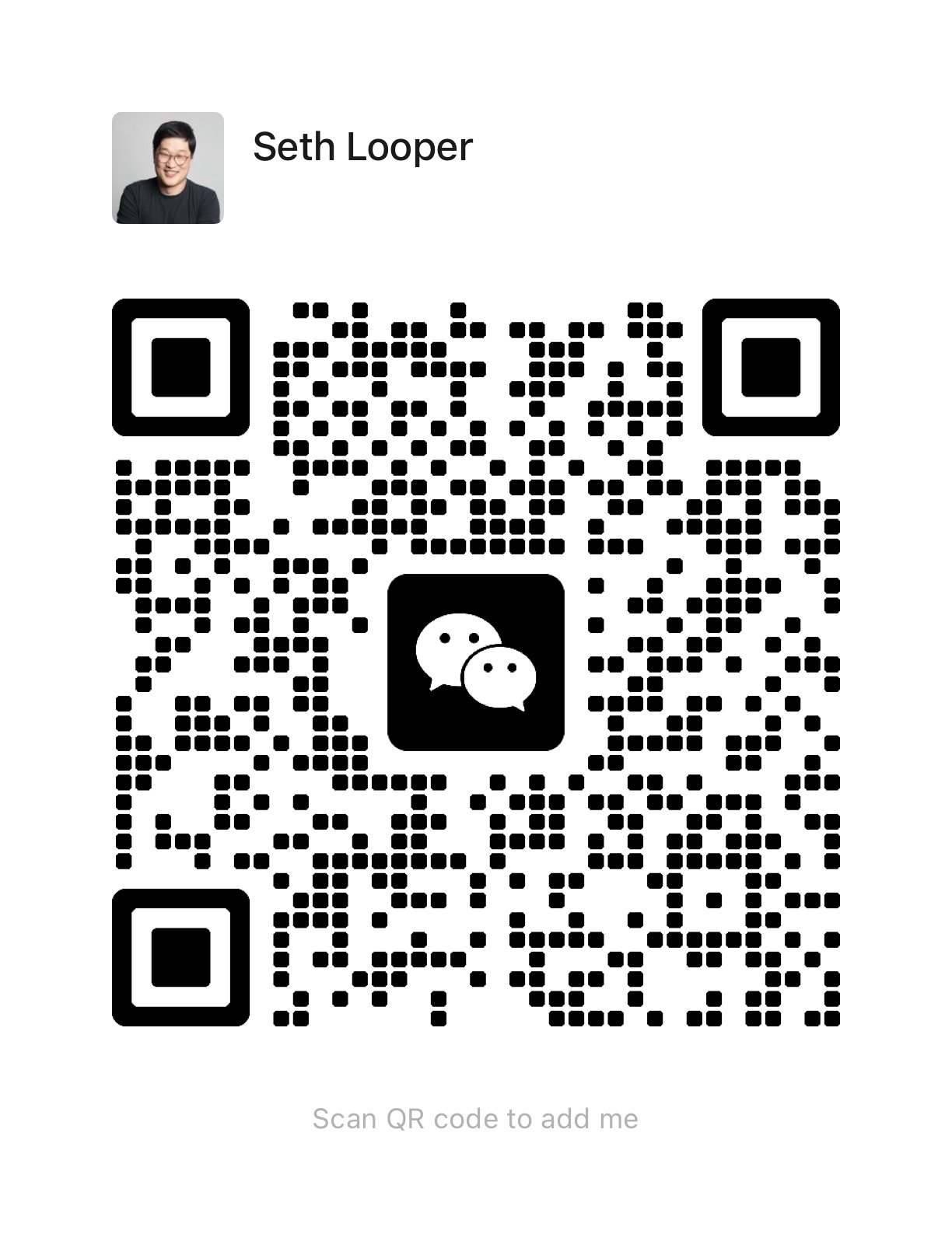 扫码添加Seth Looper微信 - Lo/Be Story留学咨询